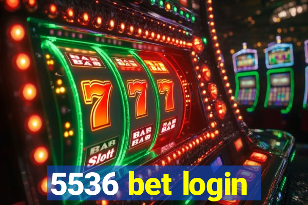 5536 bet login